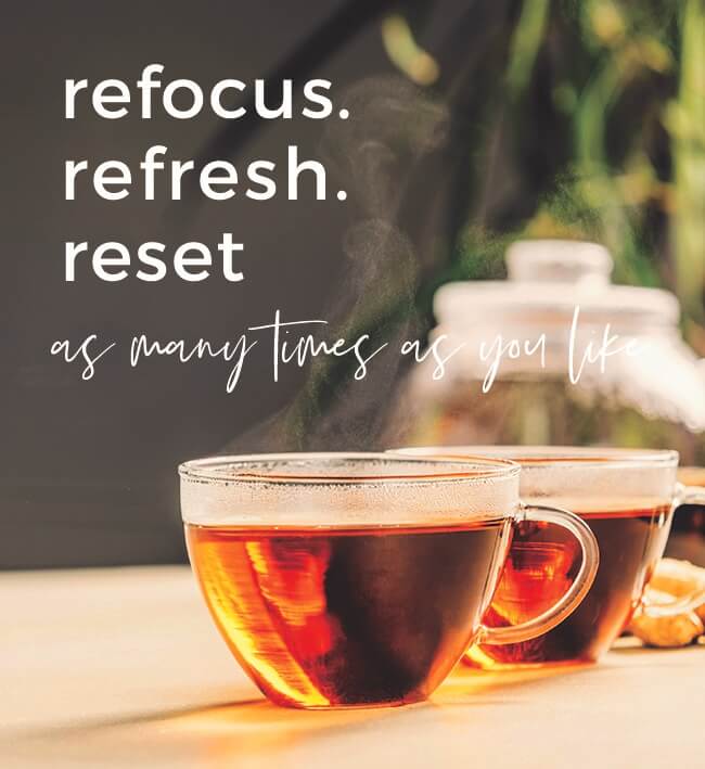 Refresh With Tea How Tea Can Help You ‘Refocus, Reset and Refresh’ – Madura Tea